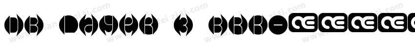 DB Layer 3 BRK字体转换